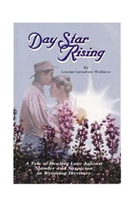Cover of Day Star Rising by Louise Lenahan Wallace